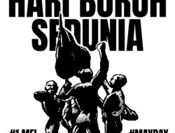 Hari Buruh 1 Mei: Dari Ledakan di Chicago ke Jalanan Hari Ini, Sejarah yang Tak Pernah Selesai