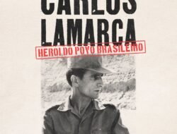 Carlos Lamarca: Tentara yang Meninggalkan Seragam dan Memilih Jalan Perlawanan